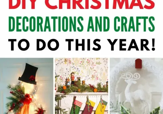 52 DIY Christmas Decorations and Crafts To Do This Year