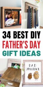 34 Best DIY Father’s Day Gift Ideas