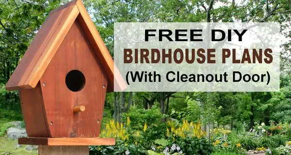 Free Birdhouse Plans - Homemade Nesting Box