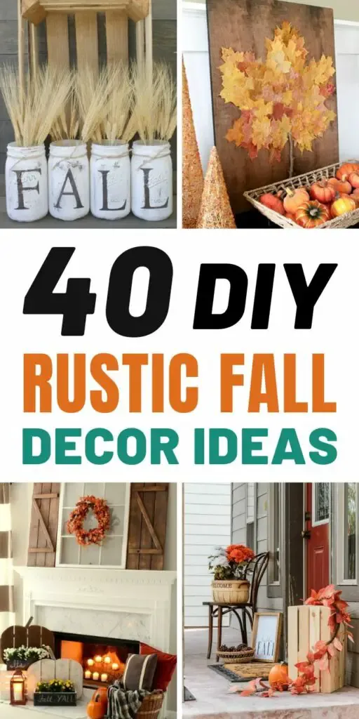 40 DIY Rustic Fall Decor Ideas