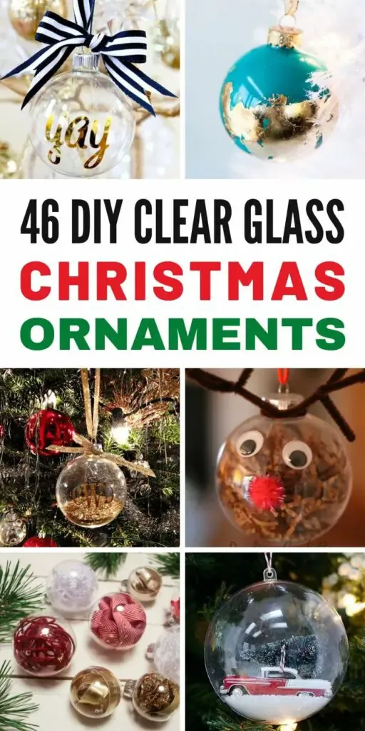 46 DIY Clear Glass Christmas Ornaments