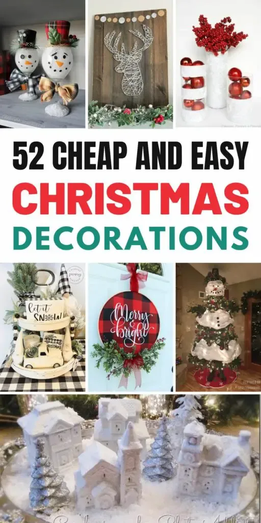 52 Cheap And Easy DIY Christmas Decorations