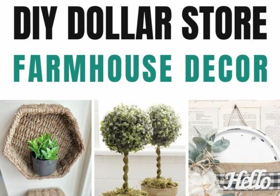 32 DIY Dollar Store Farmhouse Decor Ideas